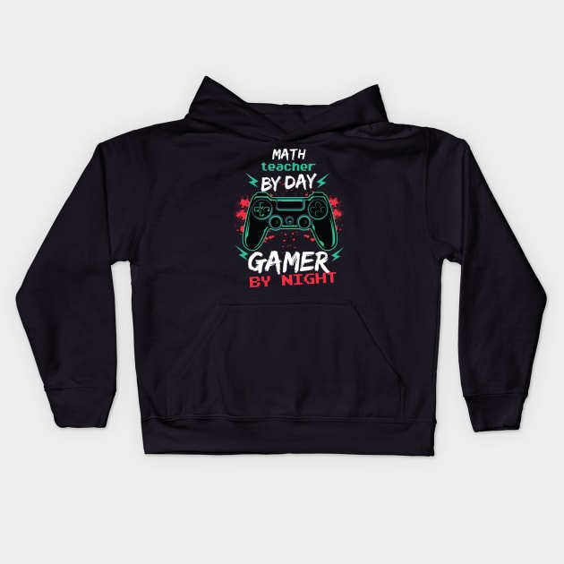 math teacher by day gamer by night Kids Hoodie by PhiloArt